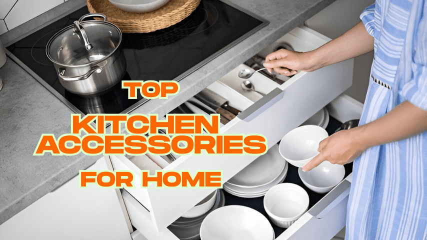 Top Kitchen Accessories